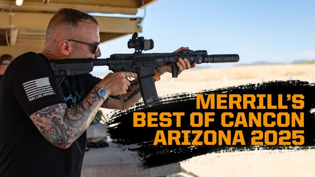 CANCON Arizona 2025 – Merrill’s Must‑Shoot Suppressors!