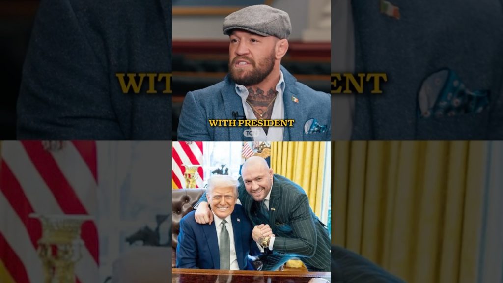 Conor McGregor on His Meeting With Trump