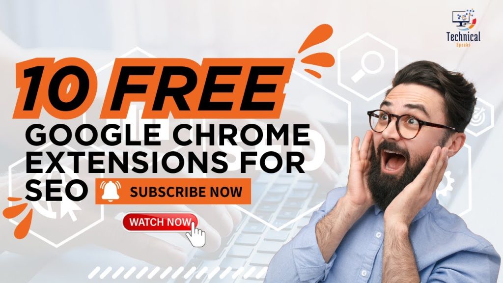 10 Free Google Chrome Extensions for SEO – You Must Try!