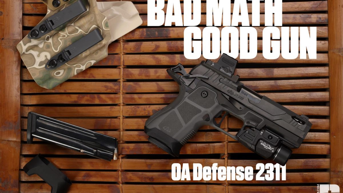 OA Defense 2311 — Bad Math, Good Gun