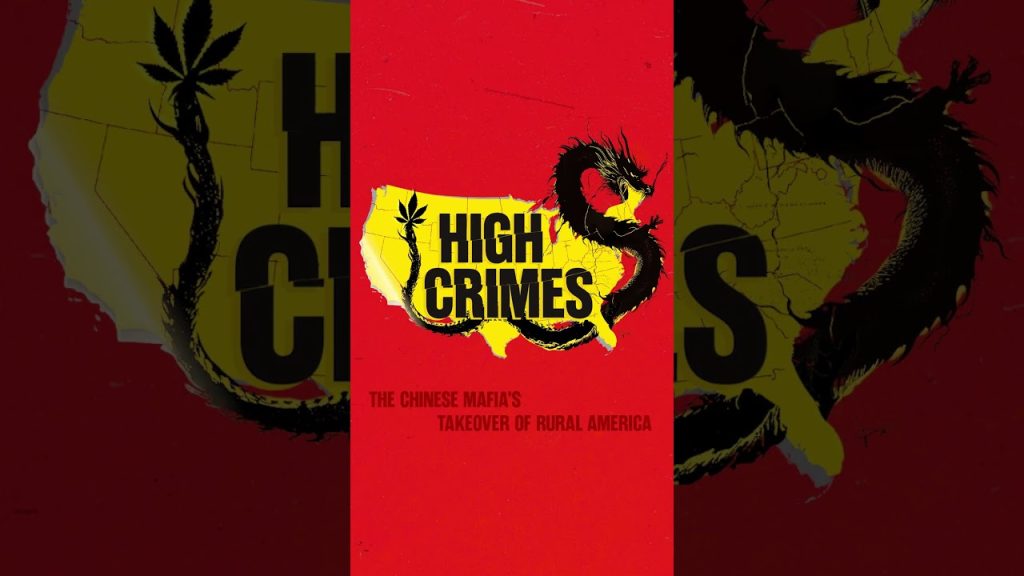 High Crimes: The Chinese Mafia’s Takeover of Rural America | Watch on TuckerCarlson.com