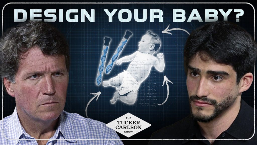 Tucker Debates Biotech CEO on Baby Customization, Eugenics, and God’s Existence
